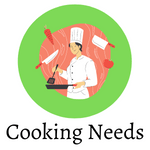 Cooking Needs